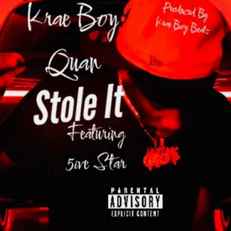 Stole It by Krae Boy Quan