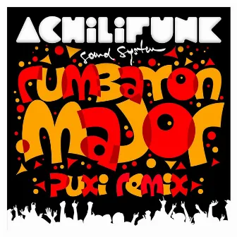 Rumbaton Major (Remix Puxi) by Puxi