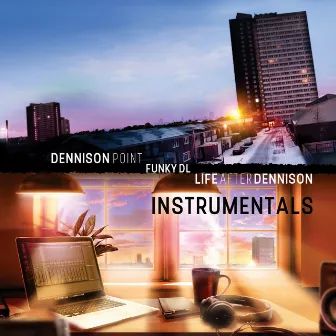 Dennison Point / Life After Dennison (Instrumentals) by Funky DL