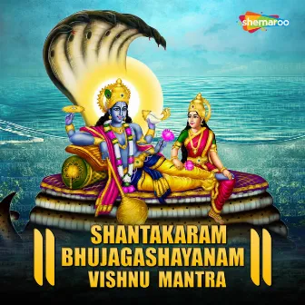 Shantakaram Bhujagashayanam Vishnu Mantra by Chorous