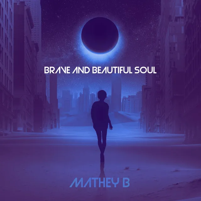 Brave and Beautiful Soul (Extended Mix)