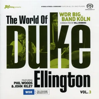 The World Of Duke Ellington Vol. 3 by WDR Big Band Cologne