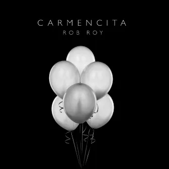 Carmencita by Rob Roy