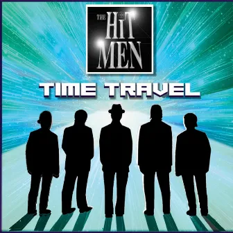 Time Travel by The Hit-Men