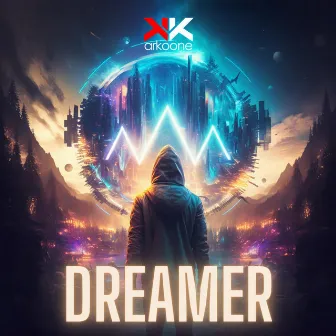 Dreamer (Hardstyle) by Arkoone