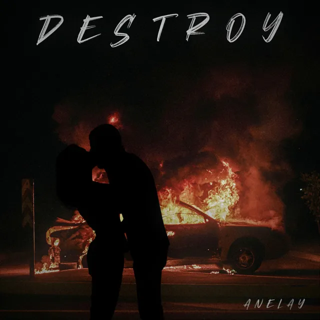 Destroy