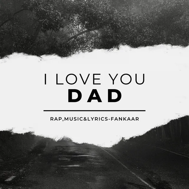 I Love You Dad