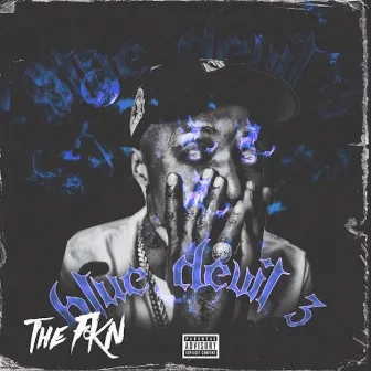 The Fkn Blue Devil 3 by Teeezy