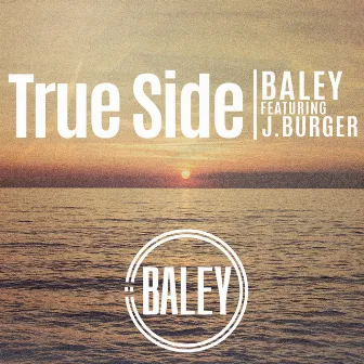 True Side by Baley