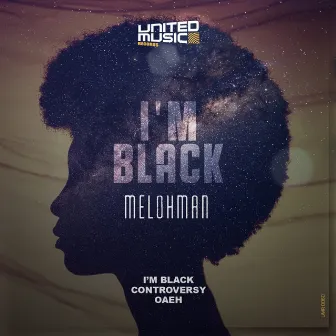 I'm Black EP by Melohman