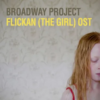 Flickan (aka The Girl) OST by Dan Berridge