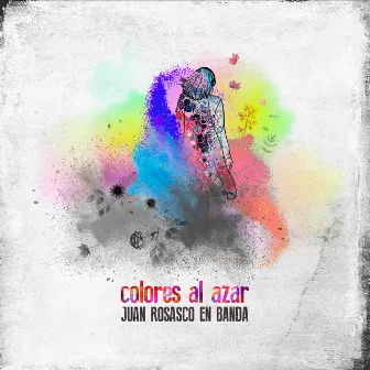 Colores al Azar by Juan Rosasco en Banda