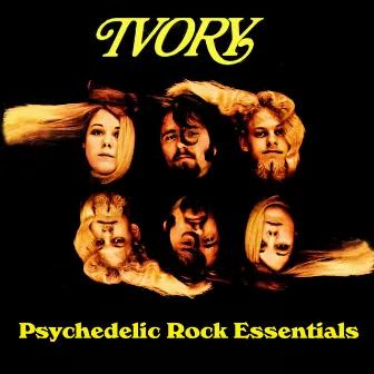 Psychedelic Rock Essentials by Ivory