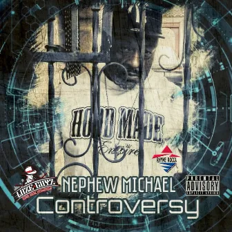 Controversy by Nephew Michael