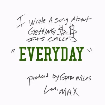 Everyday by Max Fullard