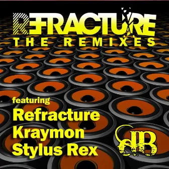 Refracture 'The Remixes' by Refracture