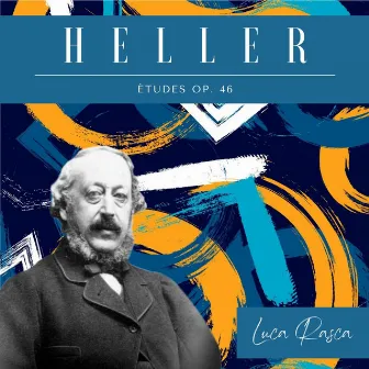 Heller: Études Op. 46 by Stephen Heller