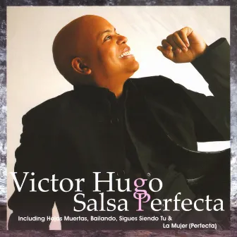 !Salsa Perfecta! (Dancer's Dream) by Victor Hugo