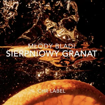 Sierpniowy Granat by Młody Bladi