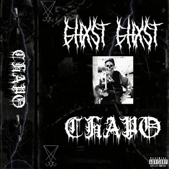 Chapo by Ghxst Ghxst