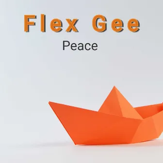 Peace by Flex Gee