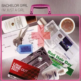 I'm Just A Girl by Bachelor Girl