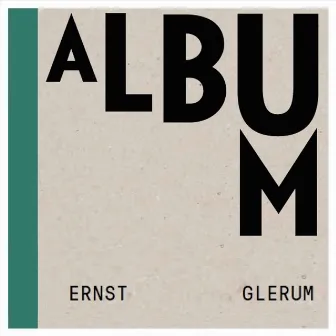 Album by Ernst Glerum