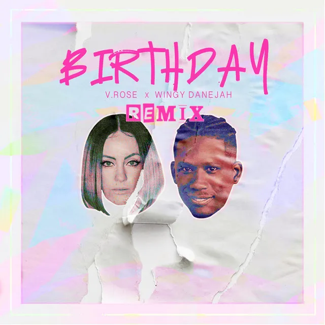 Birthday (Remix)