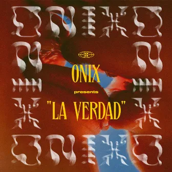 La Verdad by ONIX