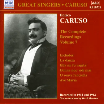 Caruso, Enrico: Complete Recordings, Vol. 7 (1912-1913) by Enrico Caruso