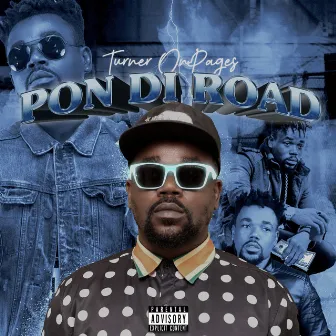 Pon Di Road by Turner OnPages