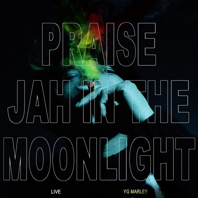 Praise Jah In The Moonlight - Live