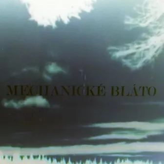 Mechanické bláto by SICKORA