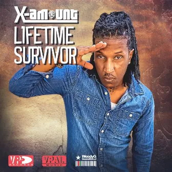 Lifetime Survivor by X-Amount