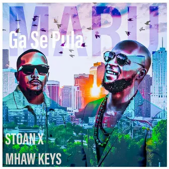 MARU GA SE PULA by Mhaw Keys