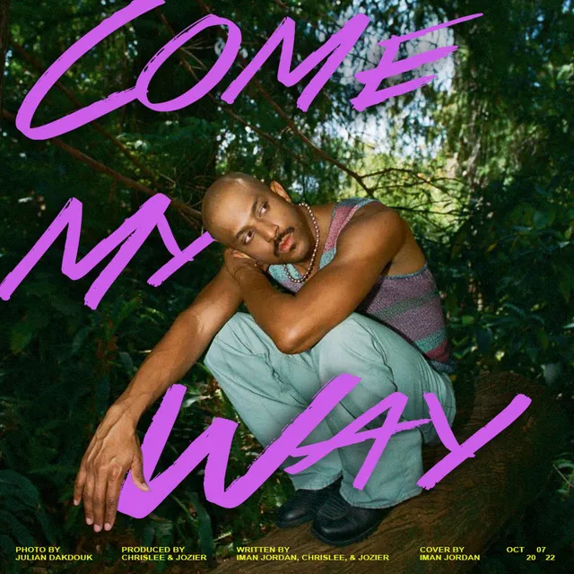 Come My Way