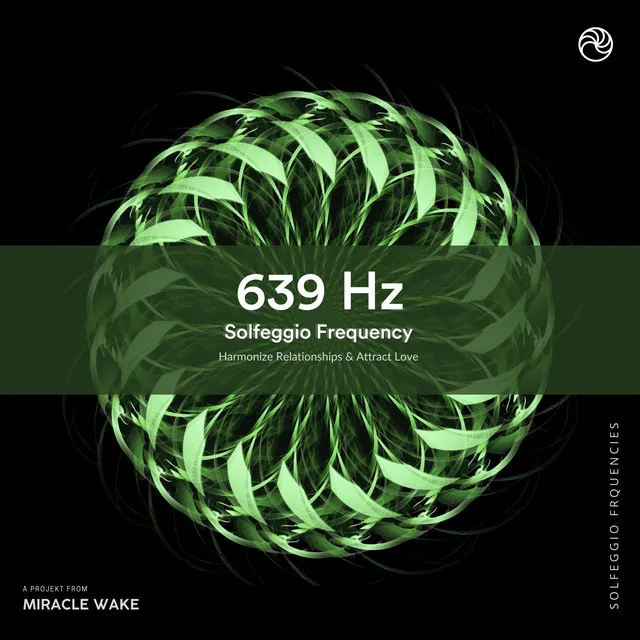 639 Hz Miracle Love Waves