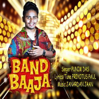 Band Baaja by Punim Das