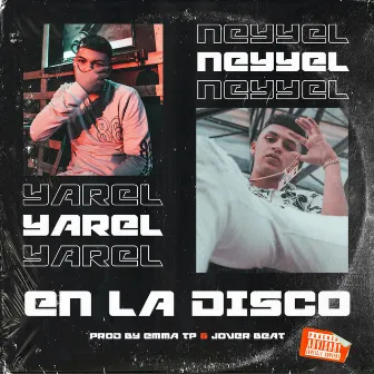 En la Disco by Yarel