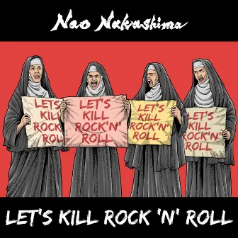 Let's Kill Rock 'n' Roll by Nao Nakashima