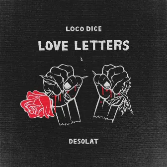 Love Letters by Loco Dice