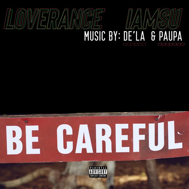 Be Careful (Remix)