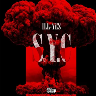 S.Y.C by ILL-YES