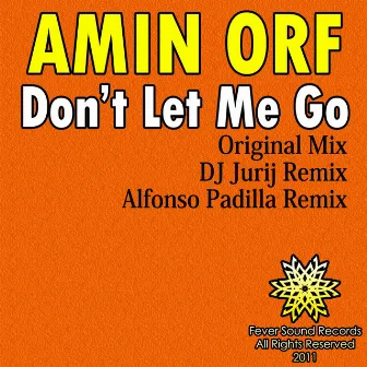 Don't Let Me Go EP (Part 1) by Amin Orf