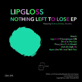 Nothing Left To Lose by Lipgloss