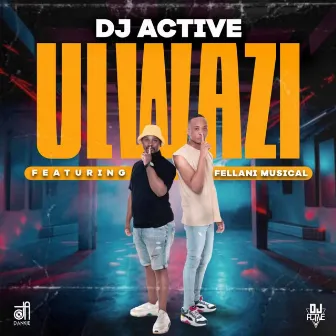 uLwazi by DJ Active