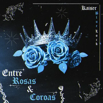 Entre Rosas e Coroas by ML Studio