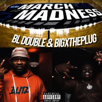 March Madness by BL Double