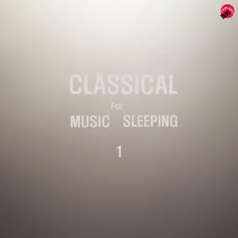 Classical Music For Sleeping 1 by Ato'