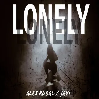 Lonely by Alex Rubal